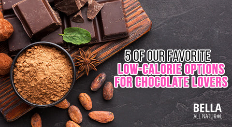 5 of Our Favorite Low-Calorie Options for Chocolate Lovers